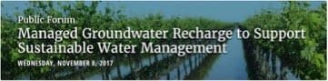 State Agencies to Host Groundwater Recharge Forum on November 8th in Sacramento