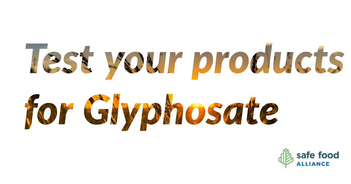 Testing Your Product for Glyphosate