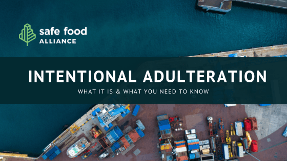 FDA’s “Intentional Adulteration” Rule