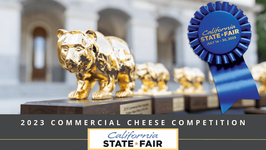 Entries Open for the California State Fair Commercial Cheese Competition