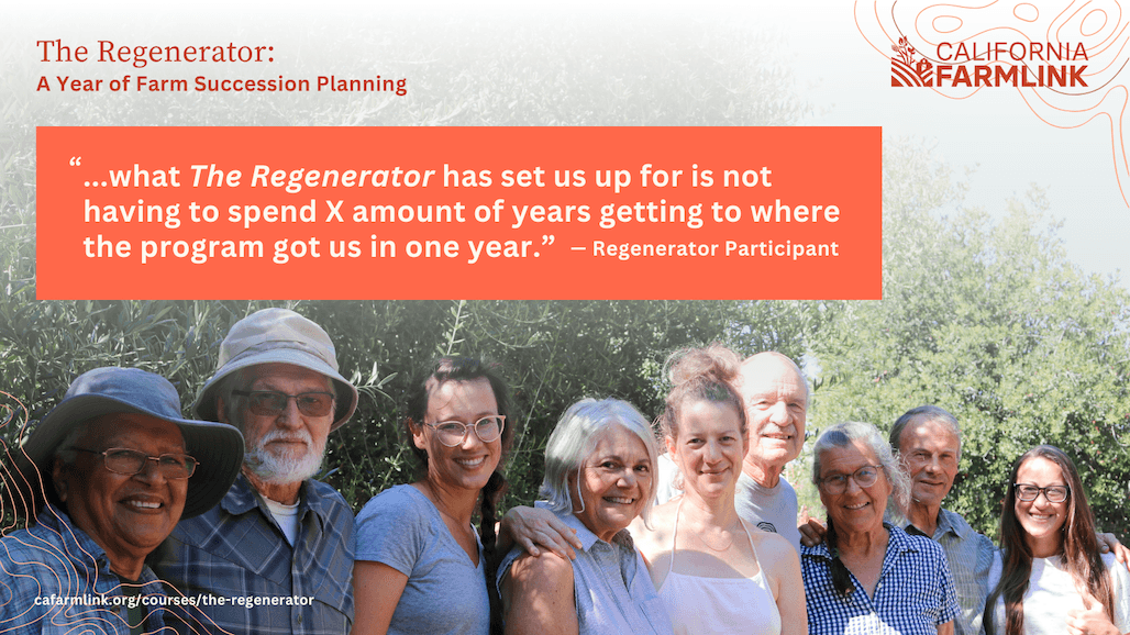 California FarmLink Program Helps Farmers Plan Successions Successfully